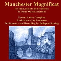 Budapest Scoring - Manchester Magnificat (For Choir, Soloists and Orchestra)