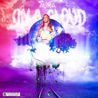 Aura - On a Cloud (Explicit)
