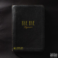 Hypnotic - Bye Bye (Explicit)
