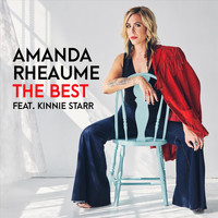 Amanda Rheaume - The Best (feat. Kinnie Starr)