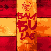 Plena Libre - Bambulae