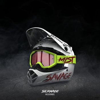 Mist - Savage (Explicit)