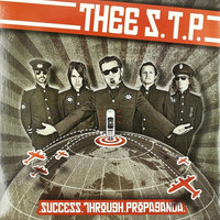 Thee S.T.P. - Success Through Propaganda