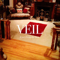 Veil - (Live) From the Den