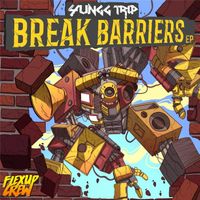 Yungg Trip - Break Barriers EP
