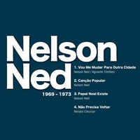 Nelson Ned - Nelson Ned (1969 - 1973)