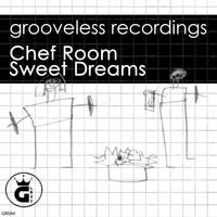Chef Room - Sweet Dreams (Daniele Soriani Lounge Mix)