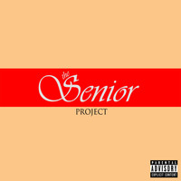 Witty - The Senior Project (Explicit)