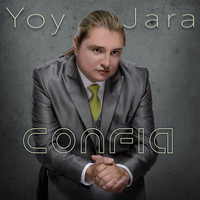 Yoy Jara - Confia