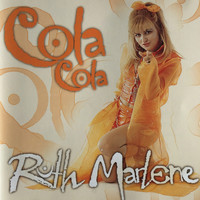 Ruth Marlene - Cola Cola