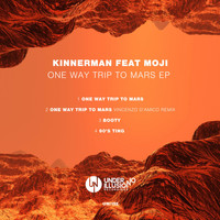 Kinnerman - One Way Trip to Mars EP