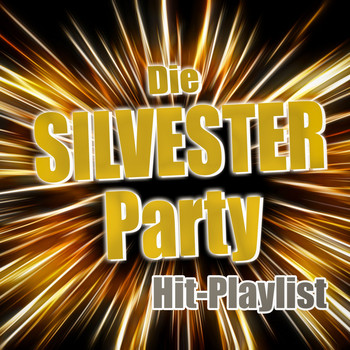 Various Artists - Die Silvester Party (Hit-Playlist [Explicit])
