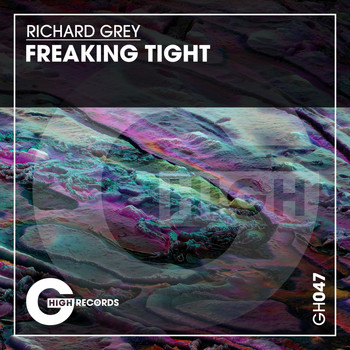 Richard Grey - Freakin Tight