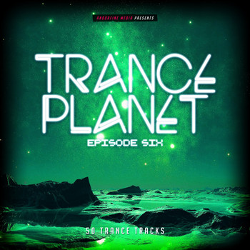 Various Artists - Trance Planet - Episode Six