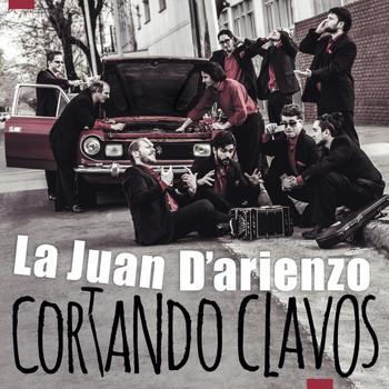 La Juan D'arienzo - Cortando Clavos