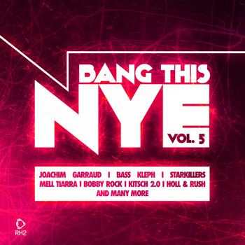 Various Artists - Bang This Nye, Vol. 5
