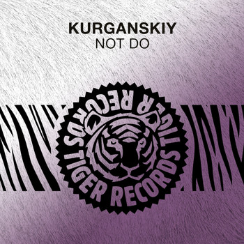 Kurganskiy - Not Do