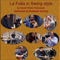 Budapest Scoring - La Folia in Swing Style