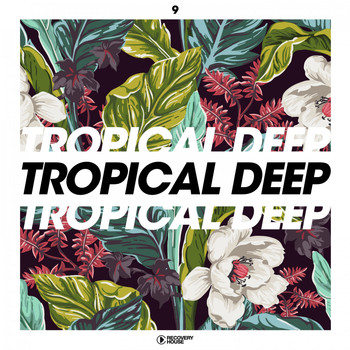 Various Artists - Tropical Deep, Vol. 9