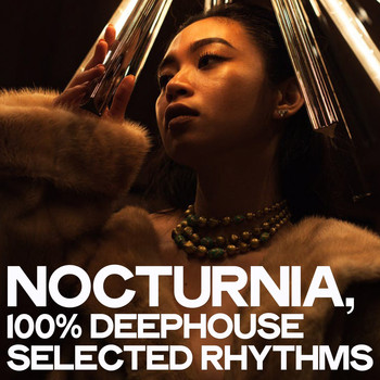 Various Artists - Nocturnia (100% Deephouse Selected Rhythms)
