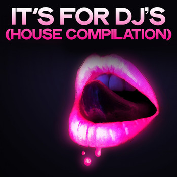 Various Artists - It's for DJ's (House Compilation)