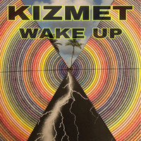 KizMet - Wake Up