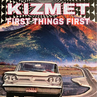 KizMet - First Things First (Explicit)