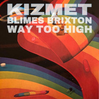 KizMet - Way Too High (Explicit)