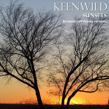 Keenwild - Sunsets (Remastered)