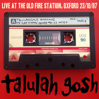 Talulah Gosh - Live at the Old Fire Station 23/10/87
