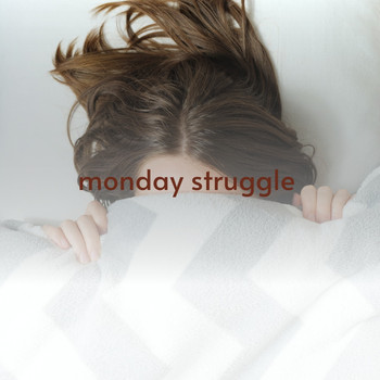 Various Artists - Monday Struggle