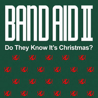Band Aid II - Do They Know It's Christmas?