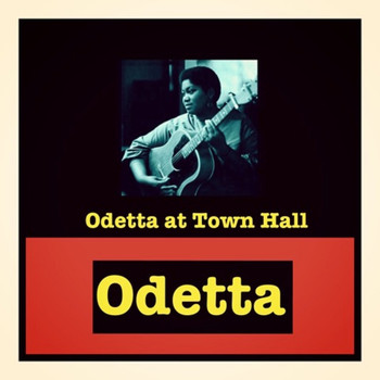Odetta - Odetta at Town Hall