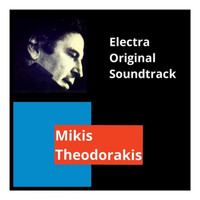 Mikis Theodorakis - Electra Original Soundtrack