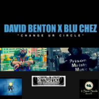 David Benton - Change Ur Circle