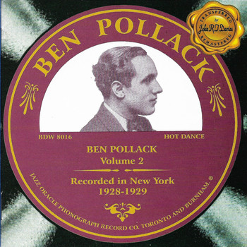 Ben Pollack - Ben Pollack Vol. 2, New York 1928-1929