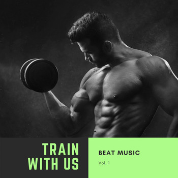 Various Artists - Train with Us, Vol. 1