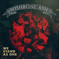 Wishbone Ash - We Stand as One