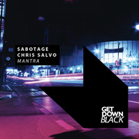 Sabotage & Chris Salvo - Mantra