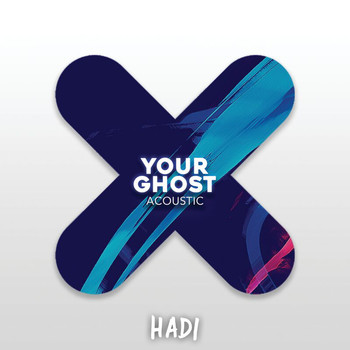 Hadi - Your Ghost (Acoustic)