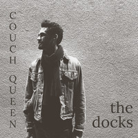 Couch Queen - The Docks