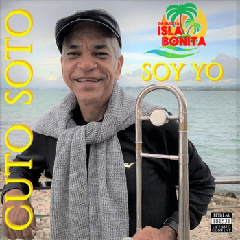 Cuto Soto Orquesta Isla Bonita - Soy Yo