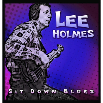 Lee Holmes - Sit Down Blues