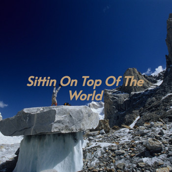 Various Artists - Sittin on Top of the World