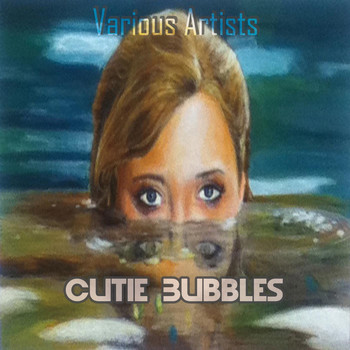 Various Artists - Cutie Bubbles (Explicit)