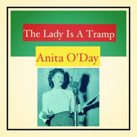 Anita O'Day - The Lady Is a Tramp