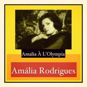 Amália Rodrigues - Amalia à L'Olympia