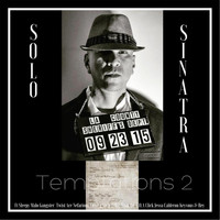 Solo Sinatra - Temptations 2 (Explicit)