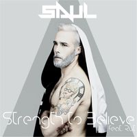 Saul - Strength to Believe