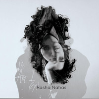 Rasha Nahas - Am I EP
